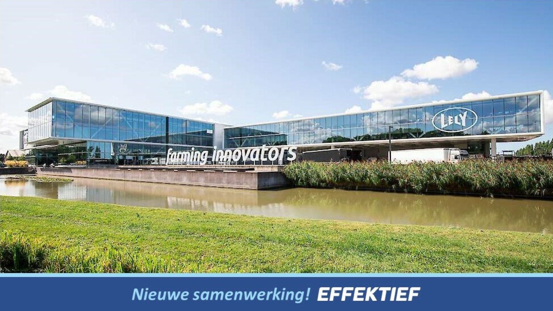 Lely en Effektief slaan handen ineen voor nieuwe samenwerking waarbij innovatie en duurzaamheid centraal staan