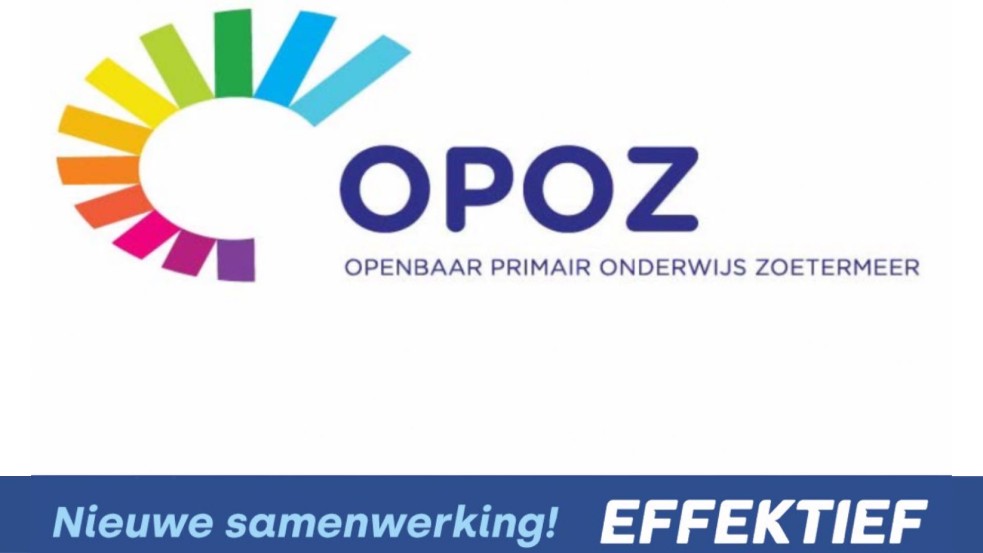 OPOZ en Effektief sluiten nieuwe samenwerking!
