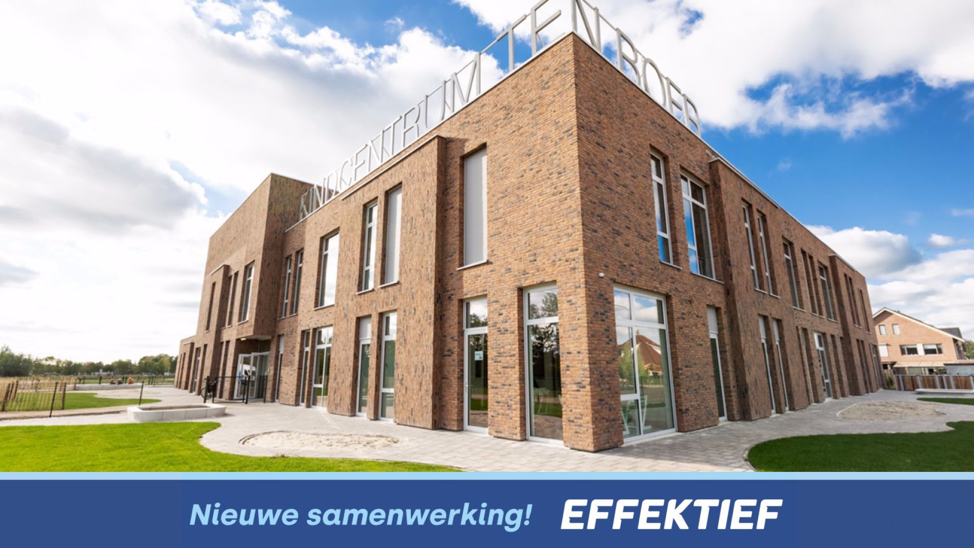 Kindcentrum Ten Boer kiest voor Effektief!